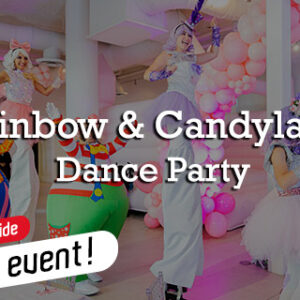 Rainbow and Candyland Dance Party - BASIC PACKAGE