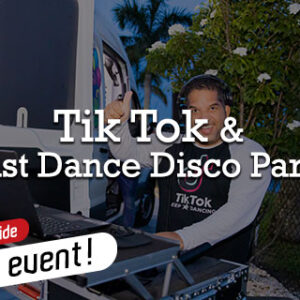 Tik Tok & Just Dance Disco Partv - ULTIMATE PACKAGE